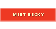 Meet Becky Nvigation Button